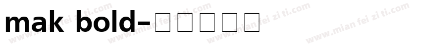 mak bold字体转换
